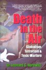 Death in the Air: Globalism, Terrorism & Toxic Warfare