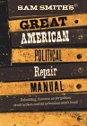 Great American Political Repair Manual